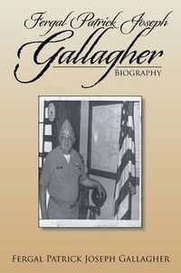 Cover image for Fergal Patrick Joseph Gallagher: Biography