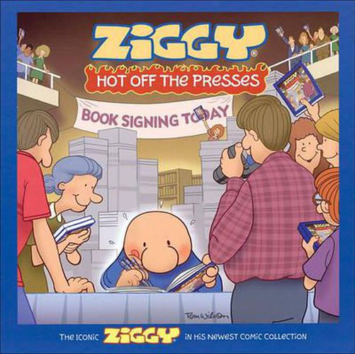 Ziggy Hot Off the Presses, 33: A Cartoon Collection