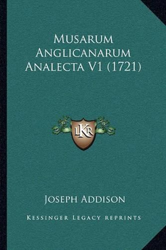 Cover image for Musarum Anglicanarum Analecta V1 (1721)