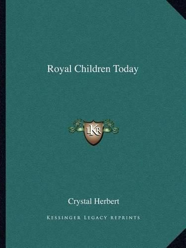 Cover image for Royal Children Today