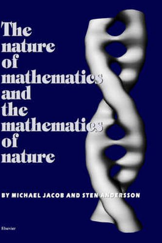 Cover image for The Nature of Mathematics and the Mathematics of Nature