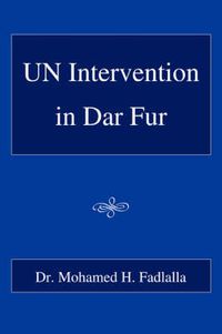 Cover image for UN Intervention in Dar Fur