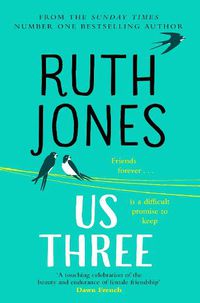 Cover image for Us Three: The instant Sunday Times bestseller