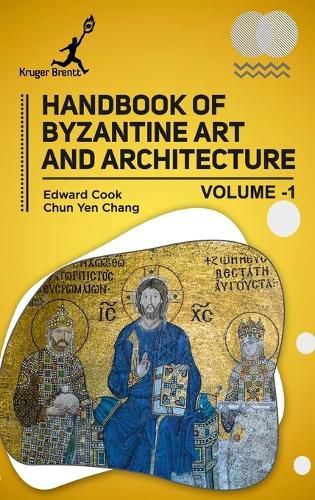 Cover image for Handbook of Byzantine Art and Architecture Vol 1