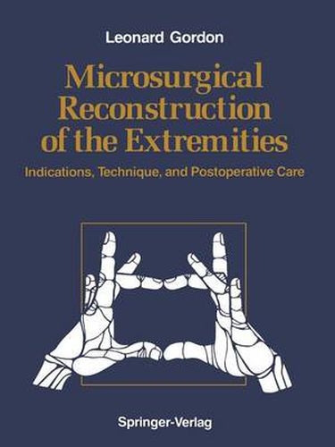 Cover image for Microsurgical Reconstruction of the Extremities: Indications, Technique, and Postoperative Care