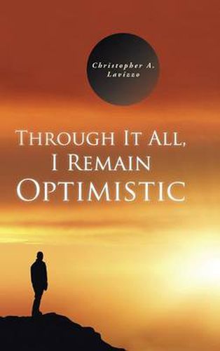 Cover image for Through It All, I Remain Optimistic