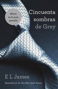 Cover image for Cincuenta sombras de Grey / Fifty Shades of Grey