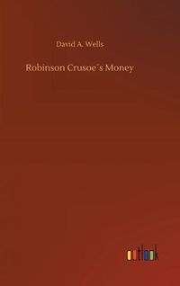 Cover image for Robinson Crusoes Money