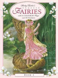Cover image for Shirley Barber Classic Fairies Colour-in and Stickers: Book 1