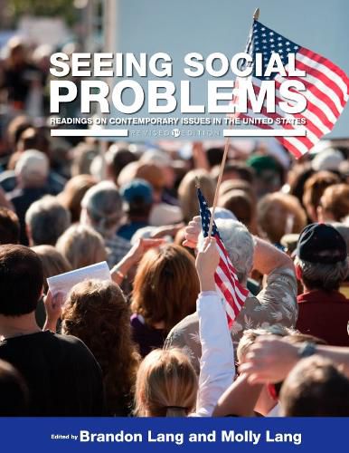 Cover image for Seeing Social Problems: Readings on Contemporary Issues in the United States