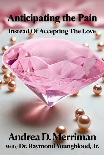 Cover image for Anticipating the Pain Instead of Accepting the Love