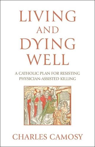 Cover image for Living and Dying Well