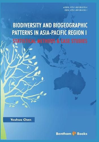 Cover image for Biodiversity and Biogeographic Patterns in Asia-Pacific Region I: Statistical Methods and Case Studies