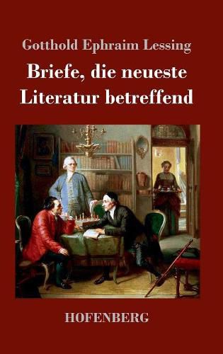 Cover image for Briefe, die neueste Literatur betreffend