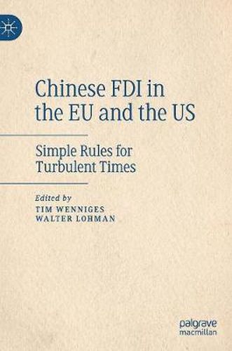 Cover image for Chinese FDI in the EU and the US: Simple Rules for Turbulent Times