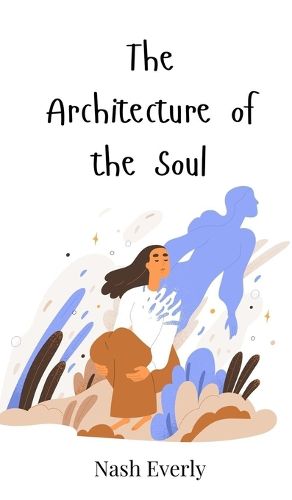 Cover image for The Architecture of the Soul