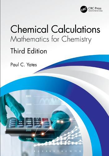 Chemical Calculations: Mathematics for Chemistry