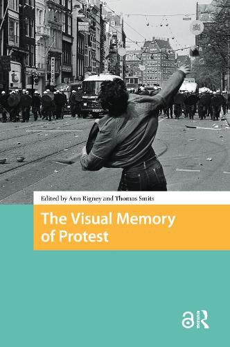 Cover image for The Visual Memory of Protest
