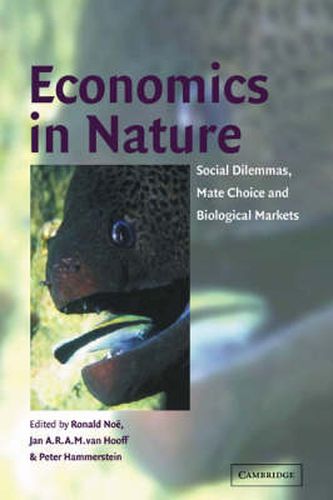 Cover image for Economics in Nature: Social Dilemmas, Mate Choice and Biological Markets