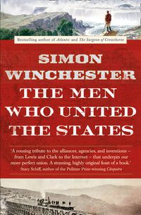 Cover image for The Men Who United the States