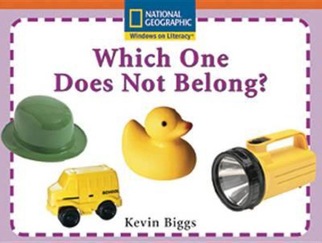 Cover image for Windows on Literacy Step Up (Science: Take a Look): Which One Does Not Belong?