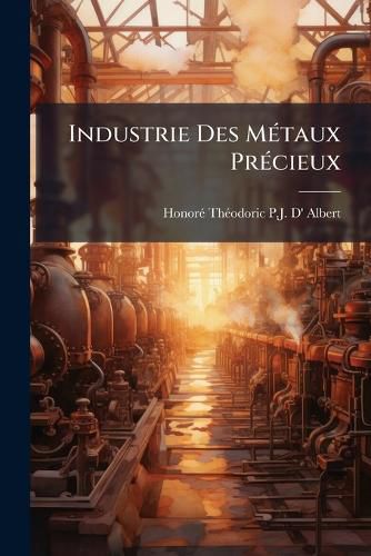 Cover image for Industrie Des M Taux PR Cieux