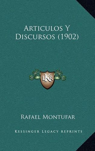 Cover image for Articulos y Discursos (1902)