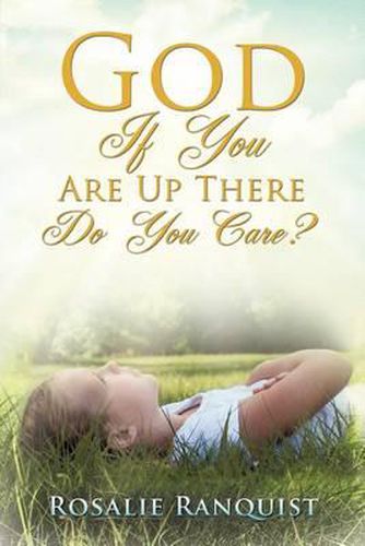 Cover image for God If You Are Up There Do You Care?