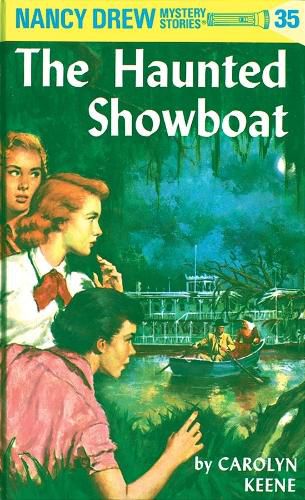 Cover image for Nancy Drew 35: the Haunted Showboat