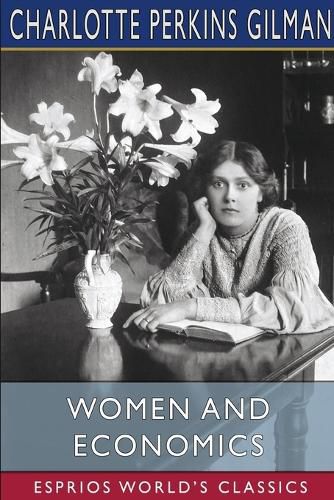 Cover image for Women and Economics (Esprios Classics)