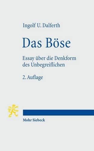 Cover image for Das Boese: Essay uber die Denkform des Unbegreiflichen