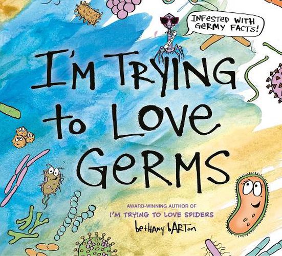 Cover image for I'm Trying to Love Germs