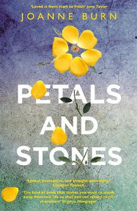 Cover image for Petals and Stones: 'Well written, thoughtful and very enjoyable' Katie Fforde