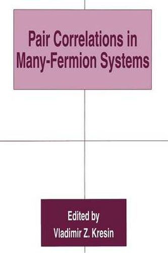 Cover image for Pair Correlations in Many-Fermion Systems