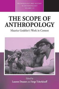 Cover image for The Scope of Anthropology: Maurice Godelier's Work in Context