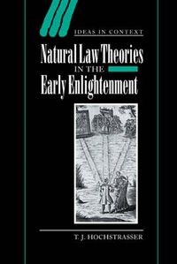 Cover image for Natural Law Theories in the Early Enlightenment