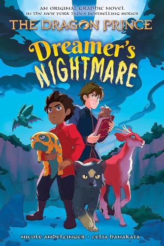 Dreamer's Nightmare (The Dragon Prince Graphic Novel #4)