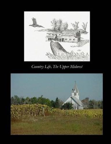 Cover image for Country Life The Upper Midwest