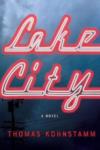 Cover image for Lake City: A Novel