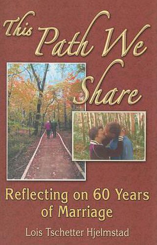 Cover image for This Path We Share: Reflecting on 60 Years of Marriage