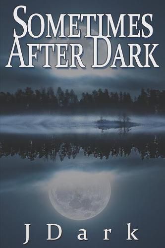 Cover image for Sometimes After Dark