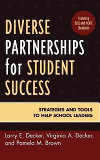 Cover image for Diverse Partnerships for Student Success: Strategies and Tools to Help School Leaders