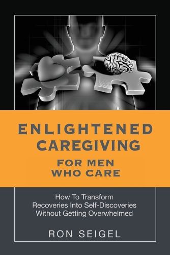 Cover image for Enlightened Caregiving for Men Who Care