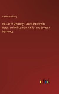 Cover image for Manual of Mythology