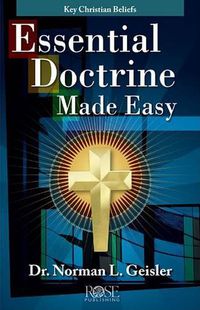 Cover image for Essential Doctrine Made Easy: Key Christian Beliefs