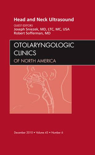 Cover image for Head and Neck Ultrasound, An Issue of Otolaryngologic Clinics