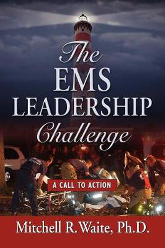 Cover image for THE EMS Leadership Challenge: A Call To Action