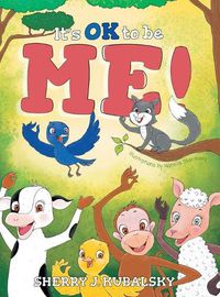 Cover image for It's OK to be Me!