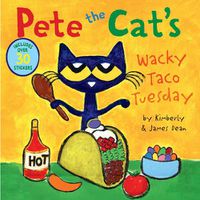 Cover image for Pete the Cat's Wacky Taco Tuesday