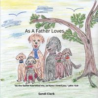 Cover image for As A Father Loves